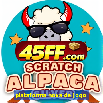 plataforma nova de jogo